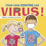 Tous unis contre les virus ! Mission : entraide et protection