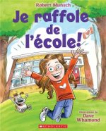 Je raffole de l'école !