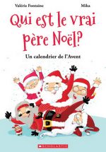 Qui est le vrai père Noël? : un calendrier de l’Avent