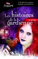 Les Histoires de la gardienne : le grenier #03