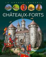 Les Châteaux forts N. éd.