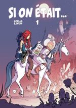 Si on était... #01