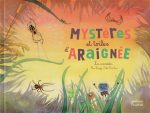 Mystères et toiles d'araignée : les aranéides