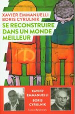 Se reconstruire dans un monde meilleur