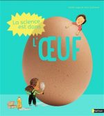 La Science est dans l'oeuf