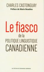 Le fiasco de la politique linguistique canadienne