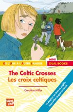 Les Croix celtiques /Celtic crosses(The)