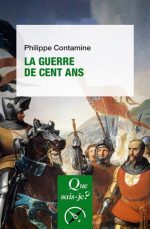 La Guerre de Cent Ans 10e éd.