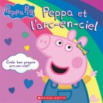 Peppa et l’arc-en-ciel