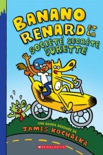 Banano Renard et la société secrète surette