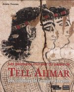 Les Peintures assyriennes de Tell Ahmar