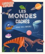 Les Mondes cachés : voyage vers l'invisible