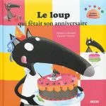 Le Loup qui fêtait son anniversaire