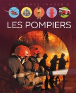 Les Pompiers N. éd.