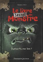 Le Livre secret du monstre : oseras-tu me lire ? #01