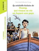 Agrandir  La Véritable histoire de Hoang, qui risqua sa vie en fuyant son pays