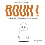 Le Booh ! : Livre qui fait le plus peur du monde