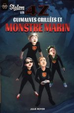 Les 4Z T.07 Guimauves grillées et monstre marin