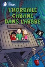 L'Horrible cabane dans l'arbre