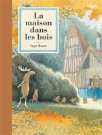 La Maison dans les bois