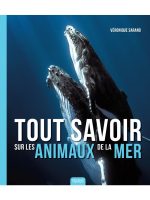 Tout savoir sur les animaux de la mer