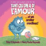 Tant qu’on a de l’amour… et un oreiller moelleux !