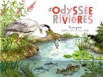 L'Odyssée des rivières : un écosystème