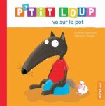P'tit Loup va sur le pot N. éd.