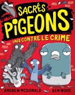 Sacrés Pigeons #1