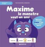 Maxime le monstre veut un ami