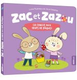 Zac et Zazou : la chasse aux oeufs de Pâques