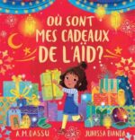 Où sont mes cadeaux de l’Aïd?