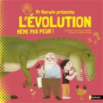 L'Évolution : même pas peur !