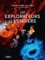 Les Explorateurs de l'univers #01