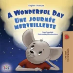 A Wonderful Day (English French Bilingual)