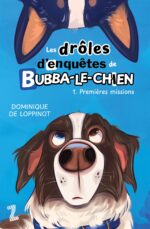Les drôles d'enquêtes de Bubba-le-chien