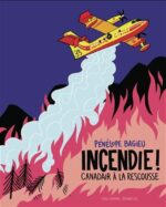 Incendie ! Canadair à la rescousse