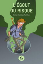 L'Égout du risque