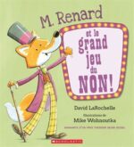 M. Renard et le grand jeu du non !