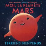 Moi, la planète Mars