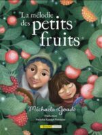 La Mélodie des petits fruits
