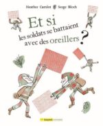Et si les soldats se battaient avec des oreillers ?