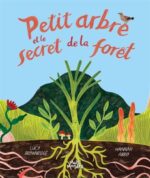 Petit arbre et le secret de la forêt