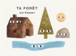 Ta forêt